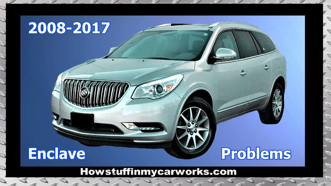 2008 Buick Enclave: Unveiling Issues and Complaints