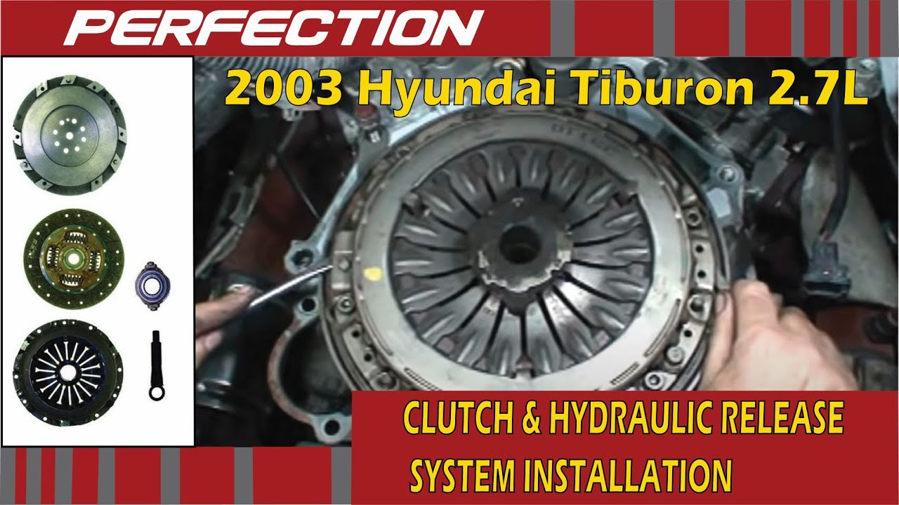 Efficient 2003 Hyundai Tiburon Clutch Replacement Guide