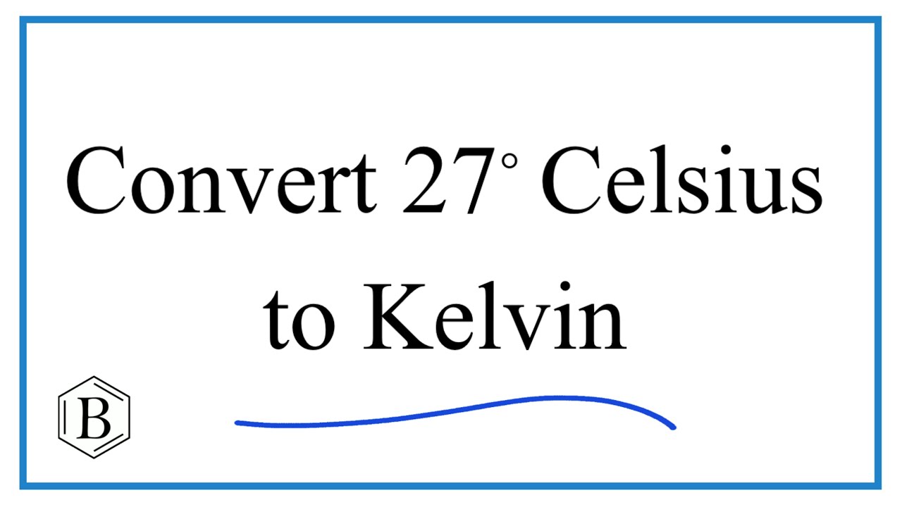 how do we convert celsius to kelvin