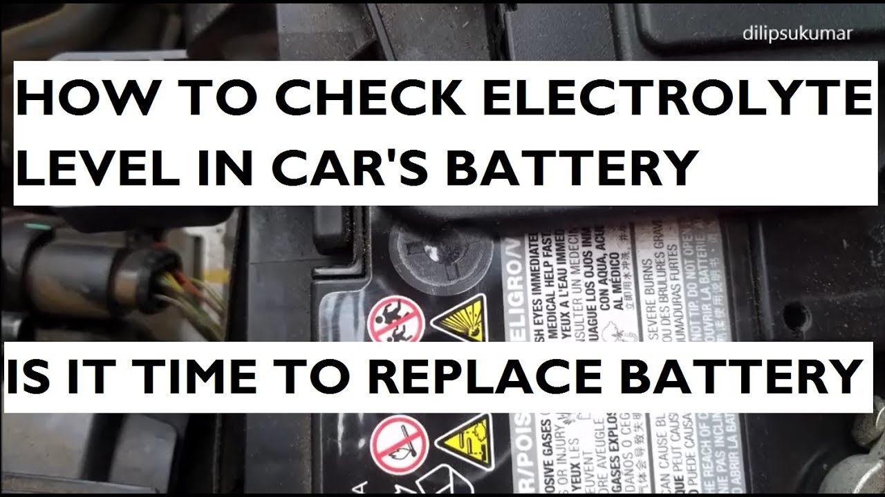 What Is The Correct Electrolyte Level In A Car Battery?